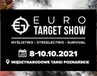 EURO TARGET SHOW 2022 - Targi survivalowe