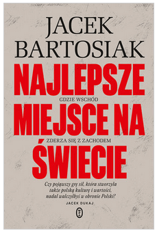 Bartosiak - Najlepsze miejsce na świecie